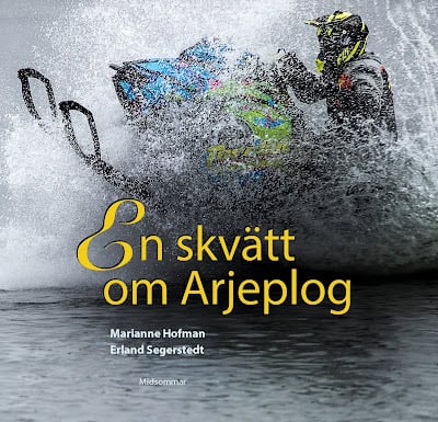 Hofman, Marianne | En skvätt om Arjeplog