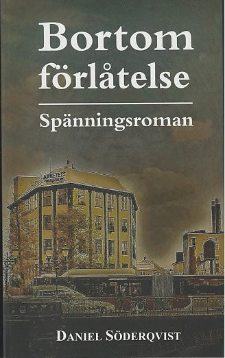 Söderqvist, Daniel | Bortom förlåtelse