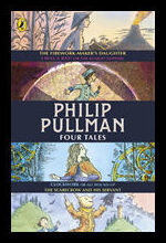 Pullman, Philip | Four Tales