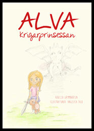 Grimmbråten, Rebecca | Alva krigarprinsessan