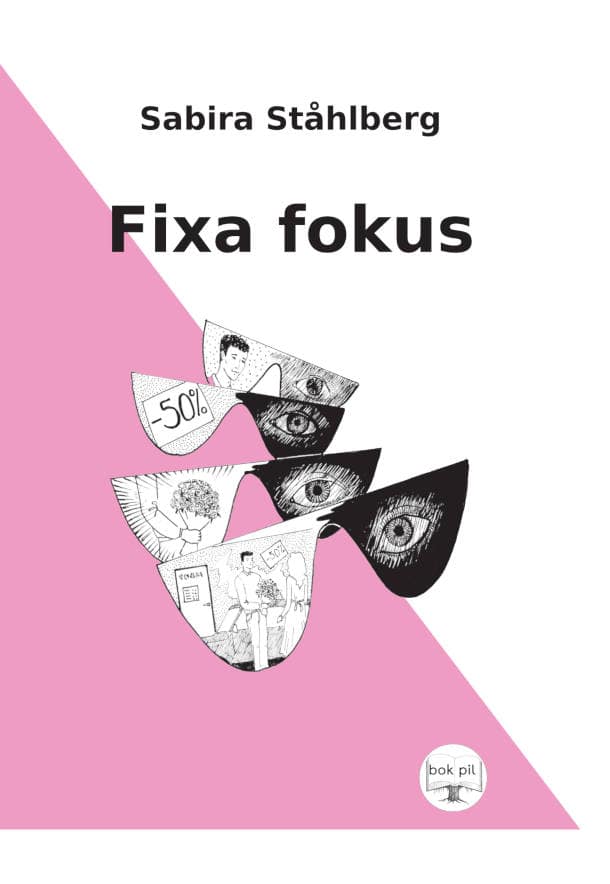 Ståhlberg, Sabira | Fixa fokus