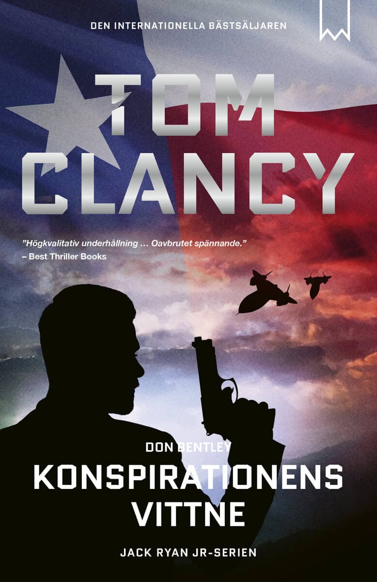 Clancy, Tom | Bentley, Don | Konspirationens vittne