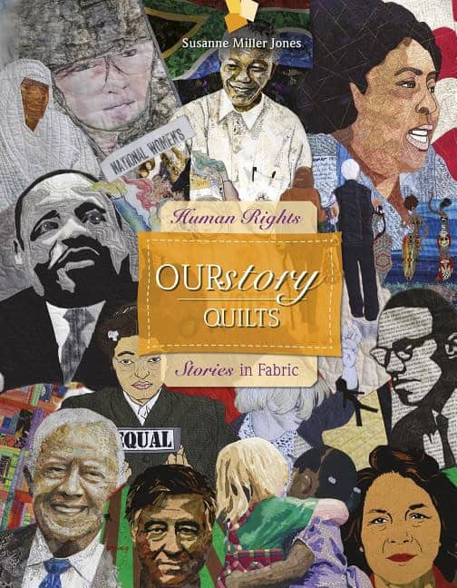 Susanne Miller Jones - Tom Berlin | Ourstory Quilts : Human Rights Stories in Fabric