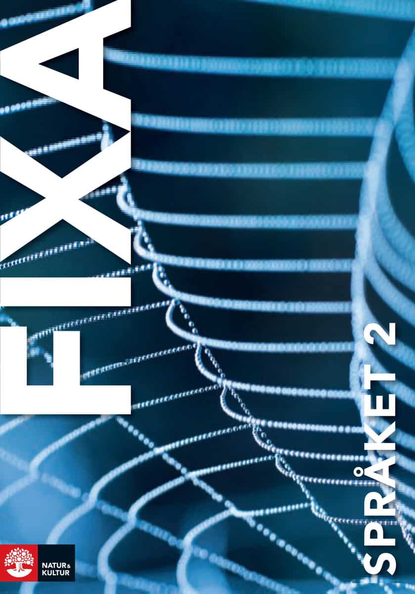 Lindholm, Ann-Sofie | Sahlin, Pär | Stensson, Helga | Fixa språket 2