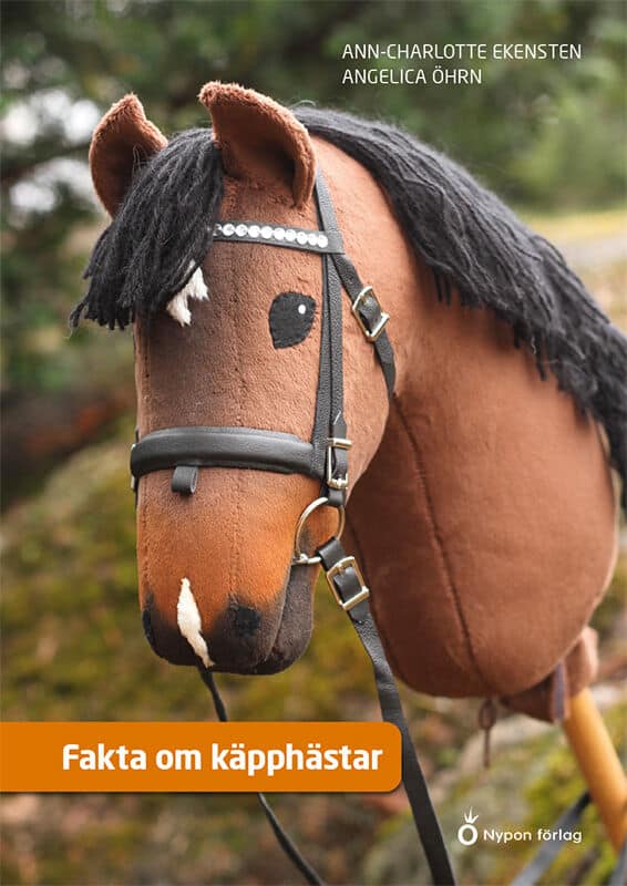 Ekensten, Ann-Charlotte | Öhrn, Angelica | Fakta om käpphästar