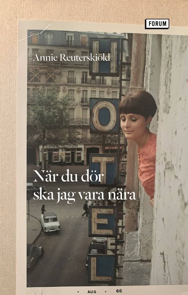Reuterskiöld, Annie | När du dör ska jag vara nära