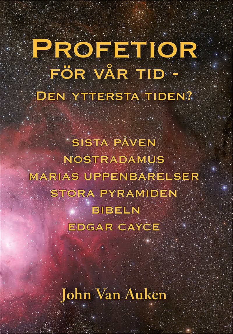 Van Auken, John | Profetior för vår tid : Den yttersta tiden?
