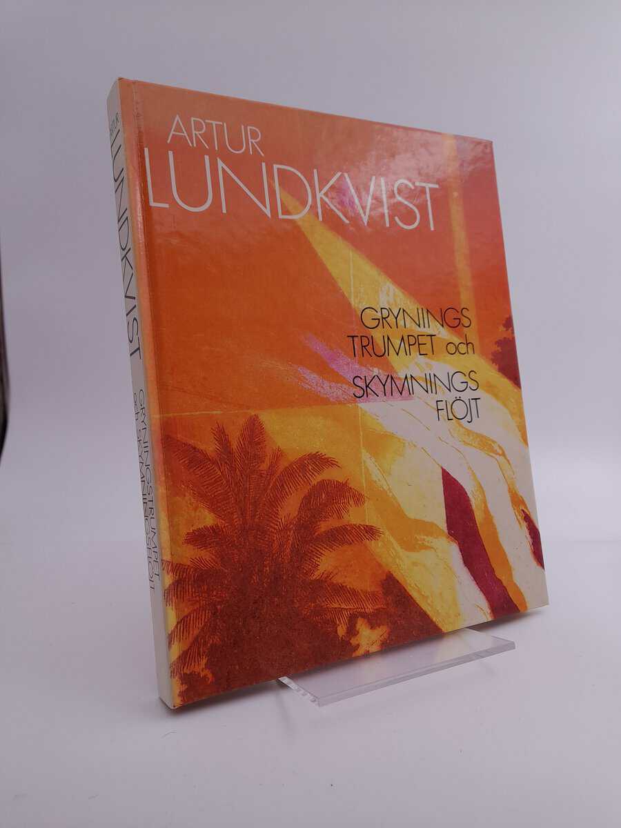 Lundkvist, Artur | Gryningstrumpet och skymningsflöjt