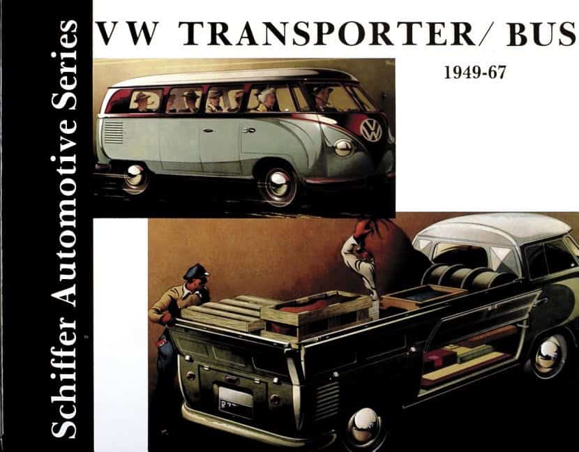 Schiffer Publishing, Ltd. | Vw Tranporter/Bus 1949-1967