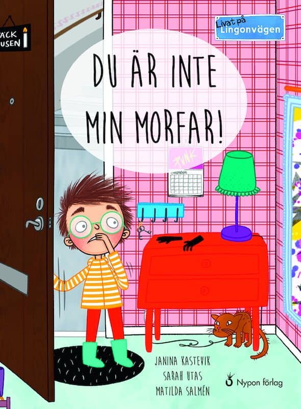 Kastevik, Janina | Utas, Sarah | Du är inte min morfar!