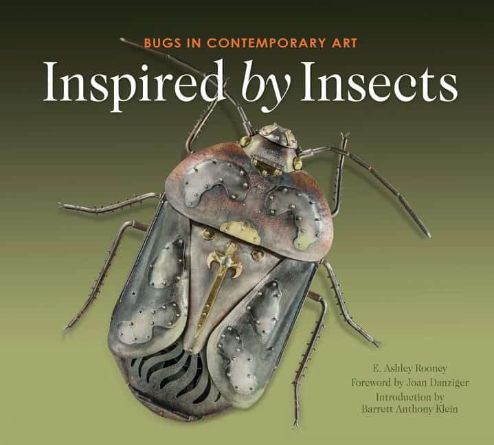Rooney, E. Ashley | Inspired by insects : Bugs in contemporary art