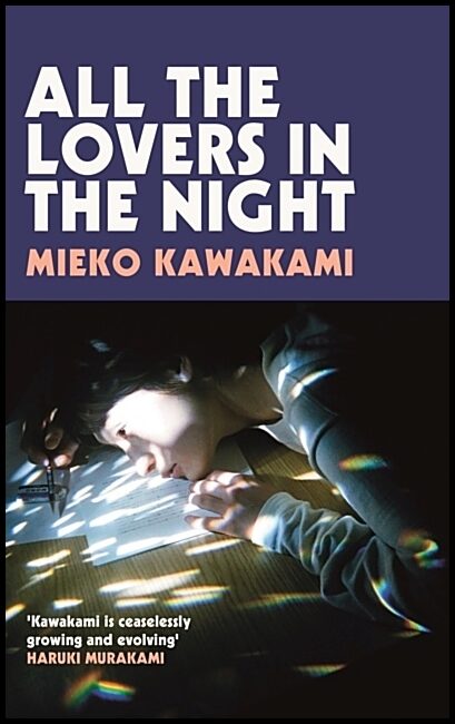 Kawakami, Mieko | All The Lovers In The Night