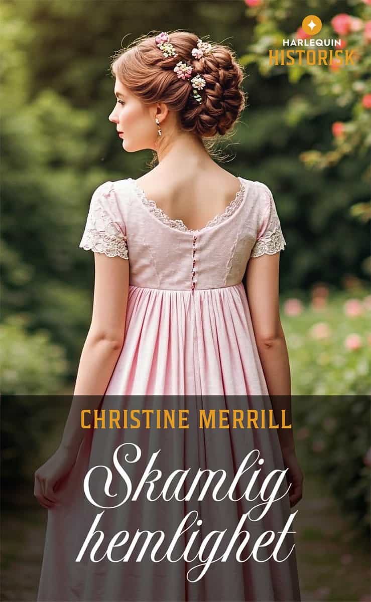 Merrill, Christine | Skamlig hemlighet