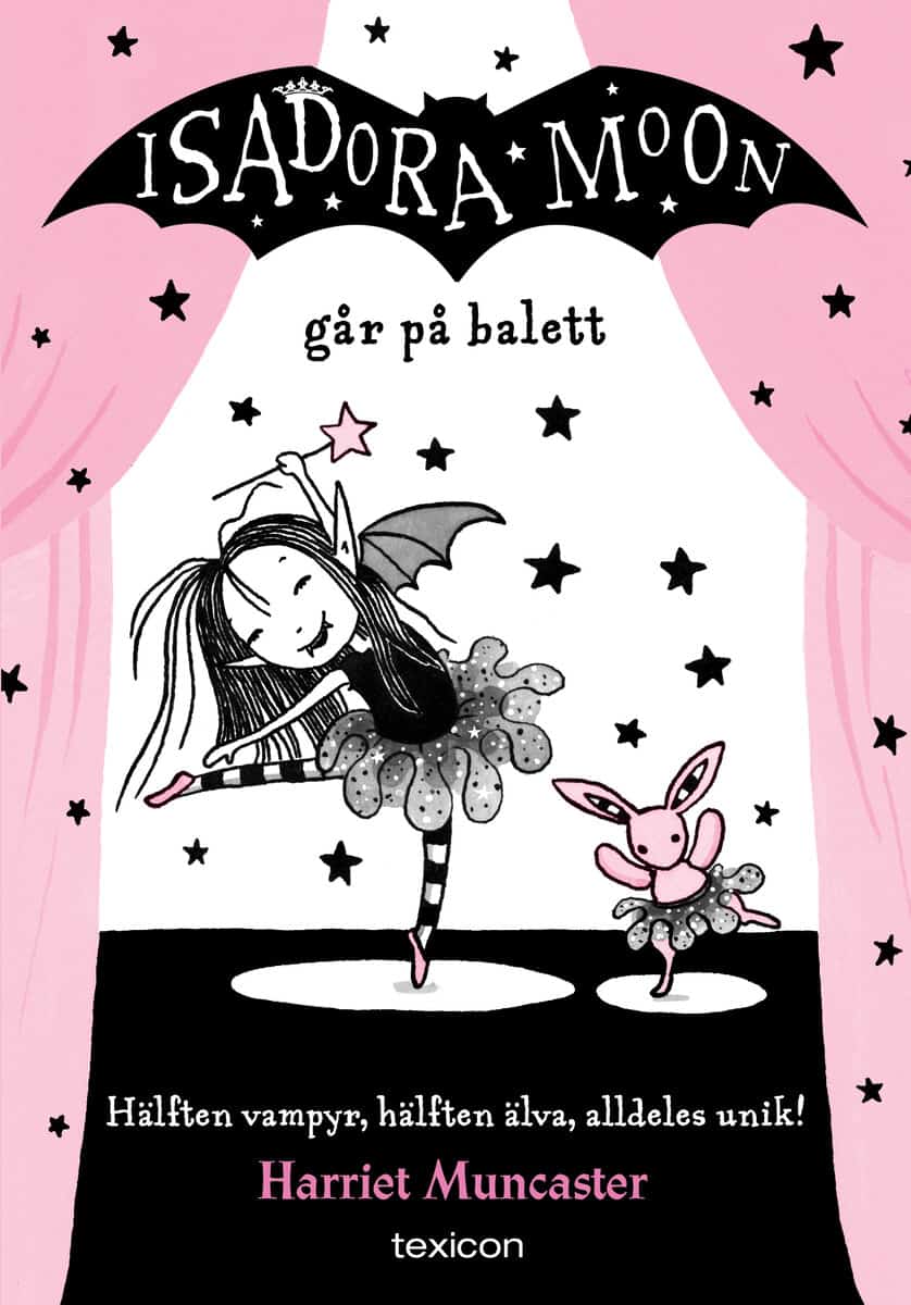 Muncaster, Harriet | Isadora Moon går på balett