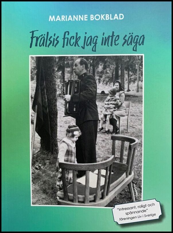 Bokblad, Marianne | Frälsis fick jag inte säga
