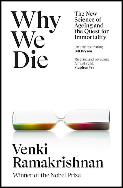 Ramakrishnan, Venki | Why We Die