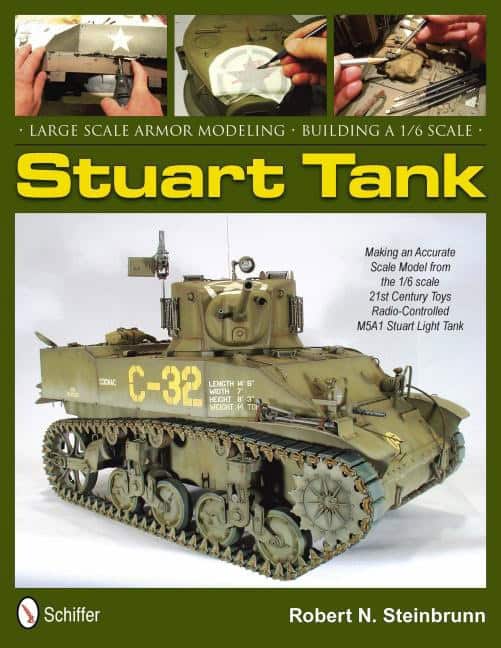 Steinbrunn, Robert N. | Large scale armor modeling : Building a 1/6 scale stuart tank