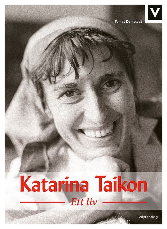 Dömstedt, Tomas | Katarina Taikon : Ett liv