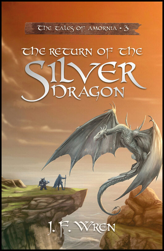 Wren, J. F. | The Return of the Silver Dragon