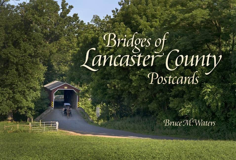 Bruce M. Waters | Bridges Of Lancaster County Postcards