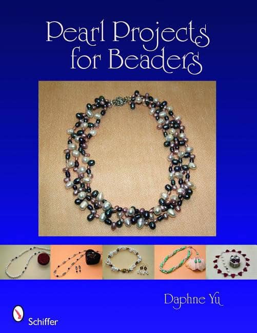 Yu, Daphne | Pearl projects for beaders