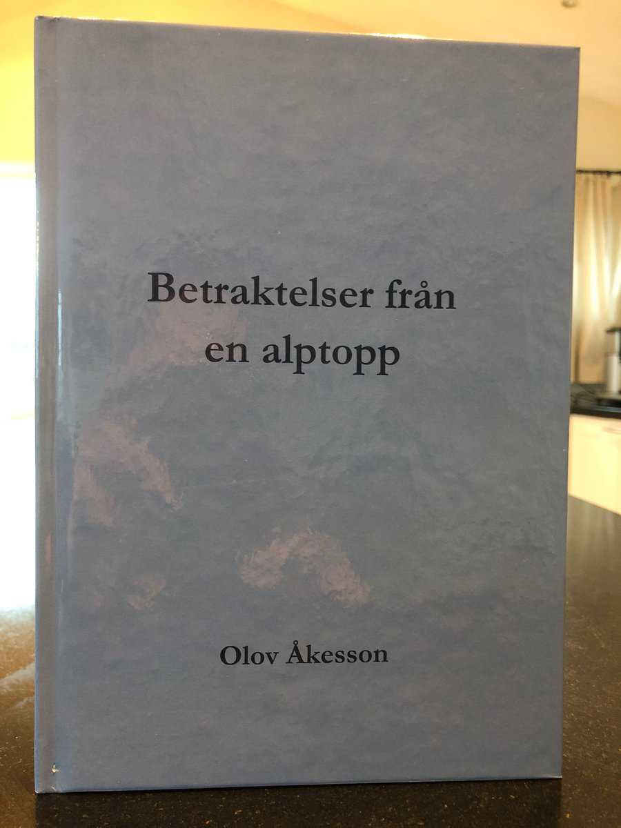 Åkesson, Olov | Betraktelser från en alptopp