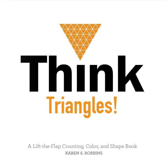 Karen S. Robbins | Think Triangles!