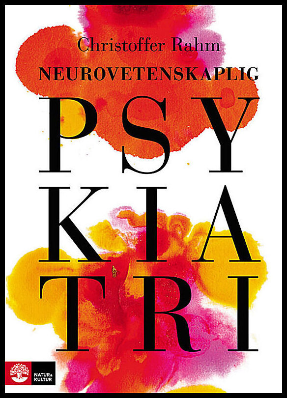 Rahm, Christoffer | Neurovetenskaplig psykiatri