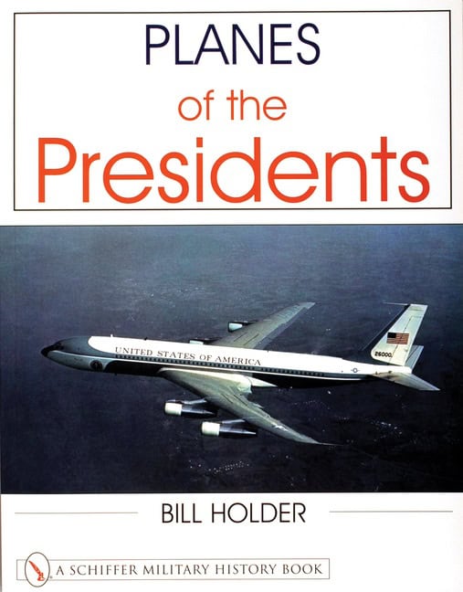Bill Holder | Planes Of The Presidents