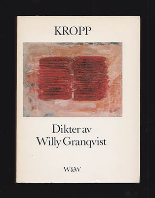 Granqvist, Willy | Kropp : Dikter