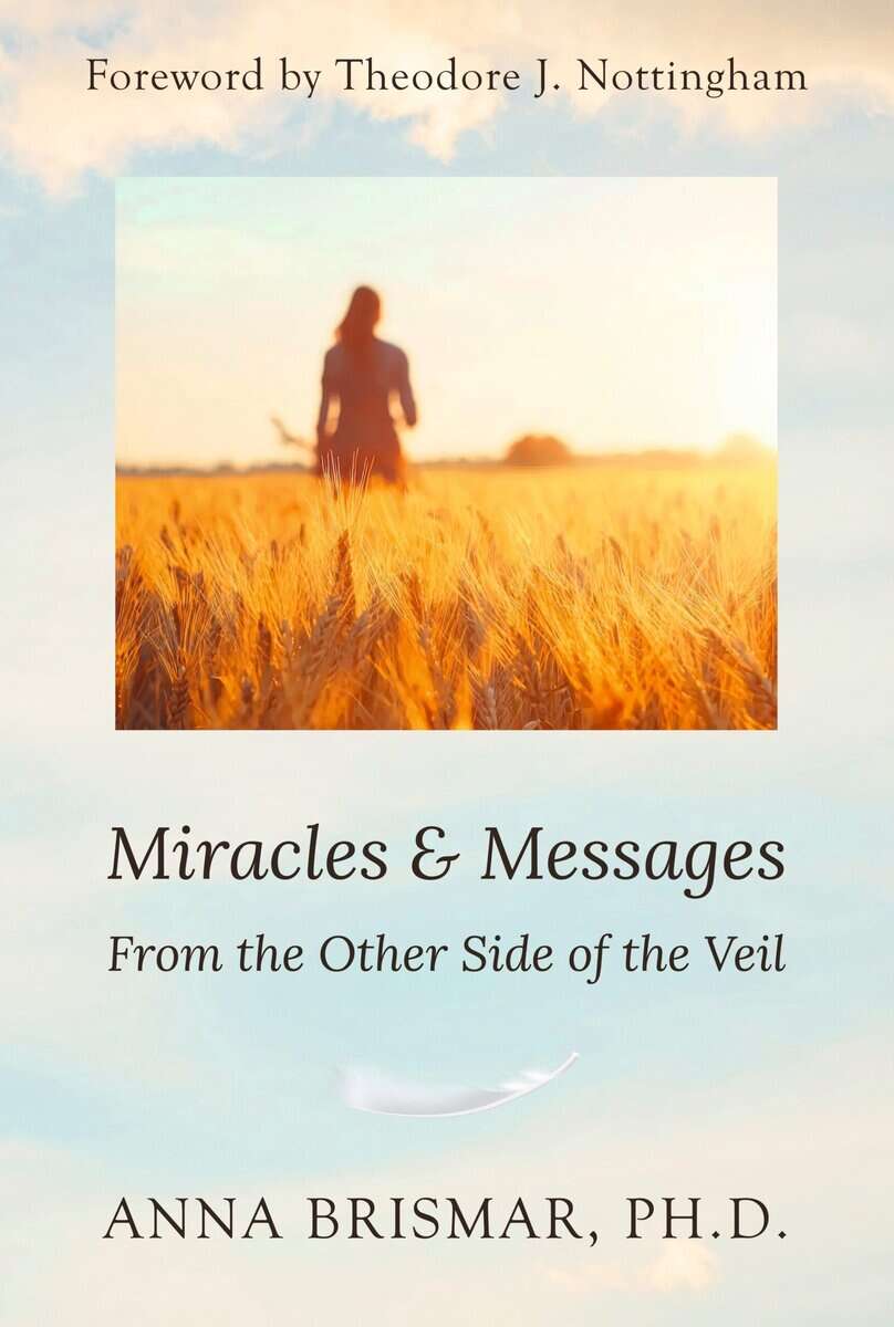 Brismar, Anna | Miracles and messages from the other side of the veil