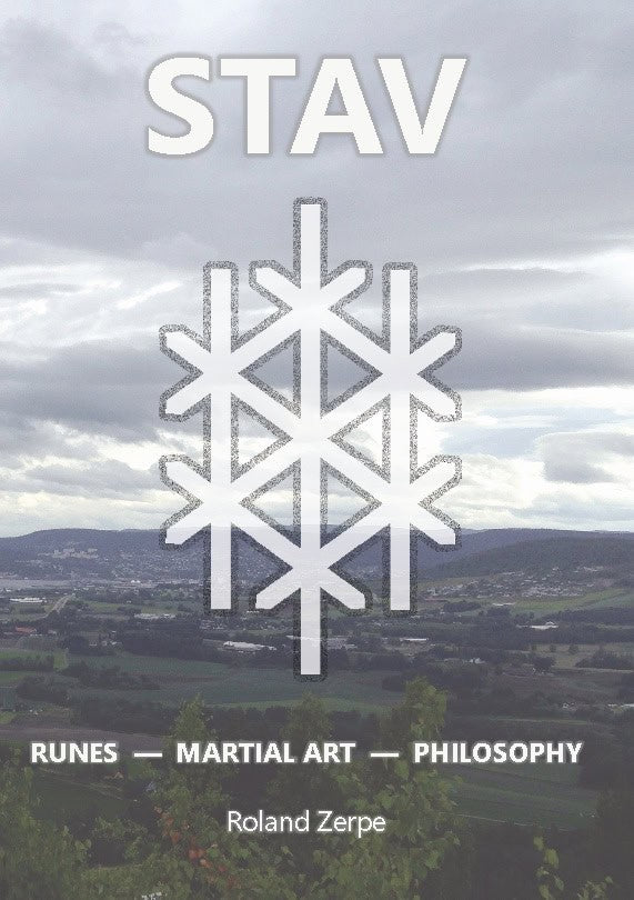 Zerpe, Roland | Stav : Runes, Martial Art, Philosophy