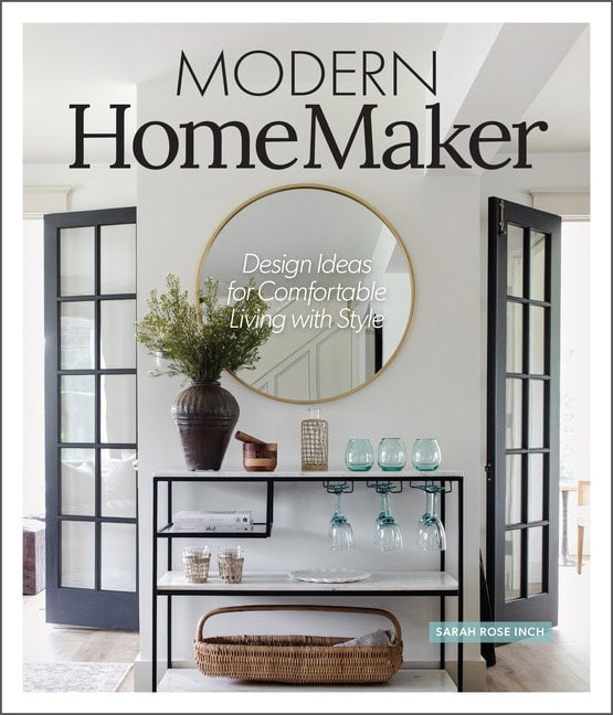 Sara Rose Inch | Modern Homemaker : Styling School for Hands-On Homeowners!