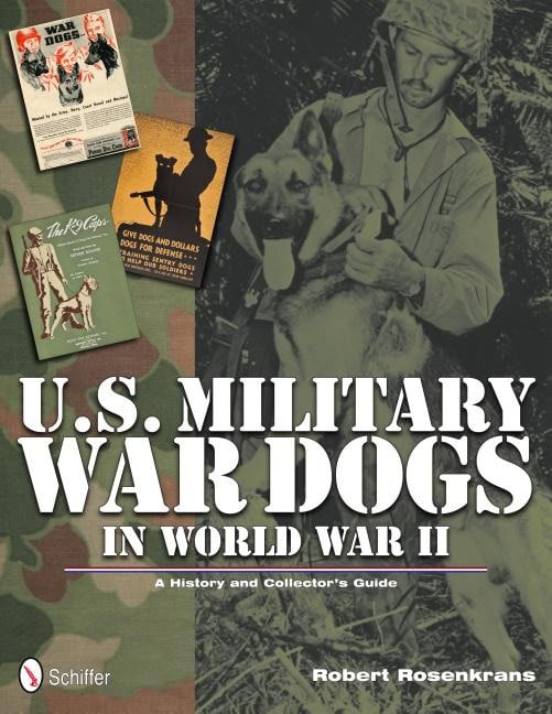Rosencrans, Robert | U.s. military war dogs in world war ii