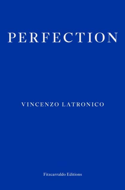 Latronico, Vincenzo | Perfection