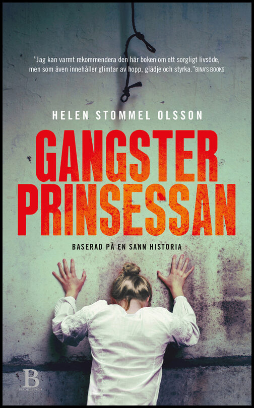 Stommel Olsson, Helen | Gangsterprinsessan