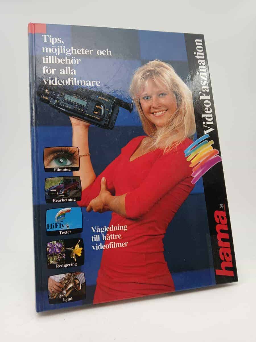 Hama | Video faszination : Tips, möjligheter och tillbehör för alla videofilmare : Vägledning till bättre videofilmer