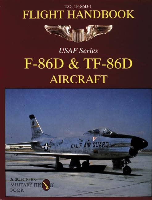 Schiffer Publishing, Ltd. | F-86d & Tf-86d Flight Handbook