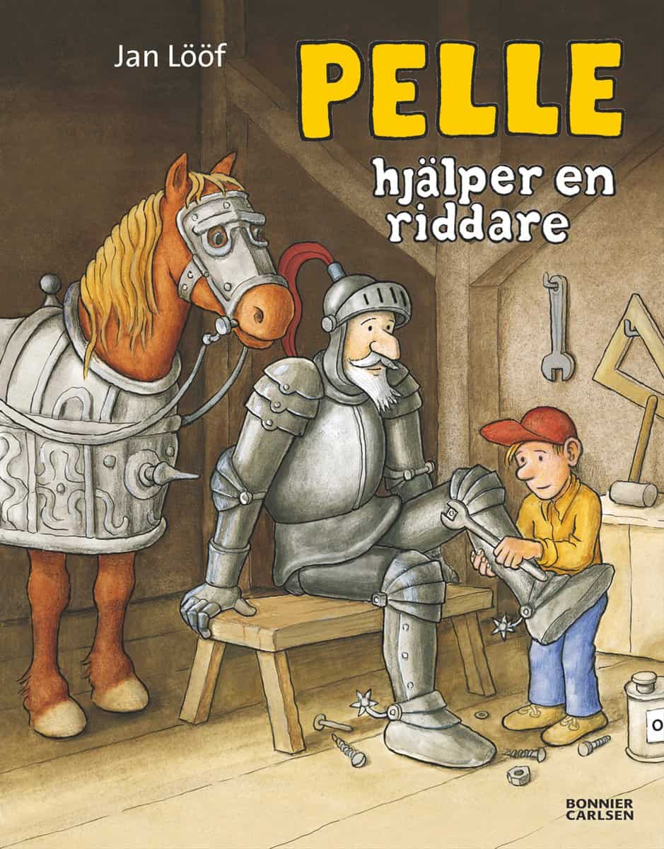 Lööf, Jan | Pelle hjälper en riddare