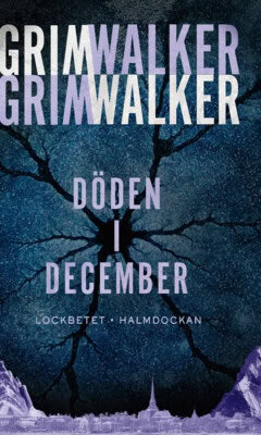 Grimwalker, Caroline | Grimwalker, Leffe | Döden i December : Lockbetet. Halmdockan