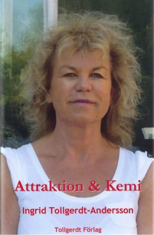 Tollgerdt-Andersson, Ingrid | Attraktion & Kemi