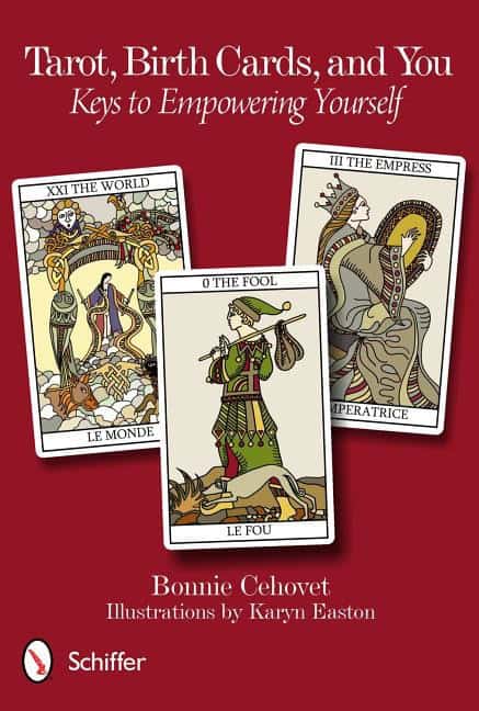 Cehovet, Bonnie | Tarot, birth cards, and you : Keys to empowering yourself