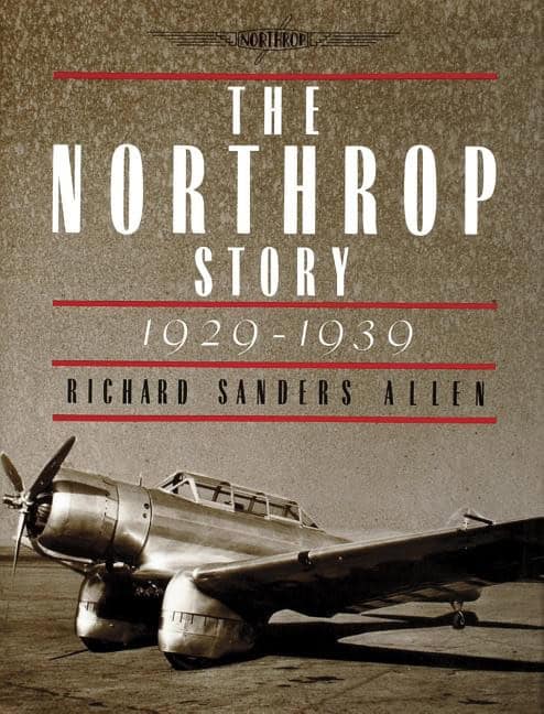 Allen, Richard Sanders | Northrop story 1929-1939