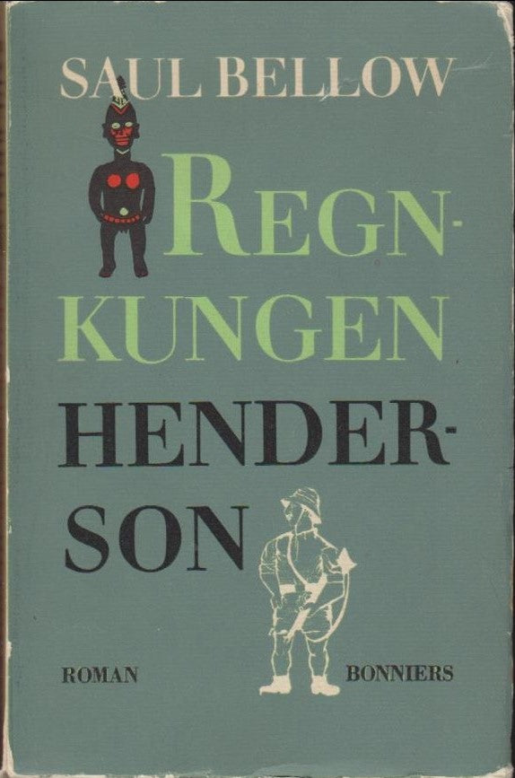 Bellow, Saul | Regnkungen Henderson