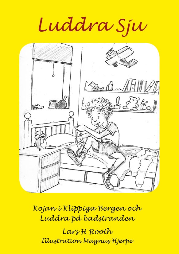 Rooth, Lars H. | Kojan i Klippiga bergen och Luddra på badstanden