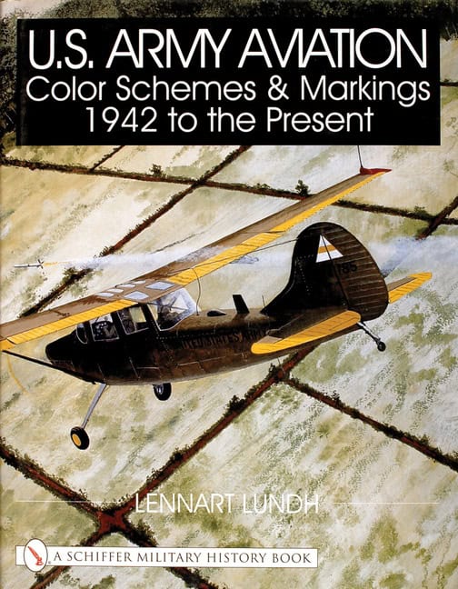 Lundh, Lennart | U.s. army aviation color schemes and markings 1942-to the present