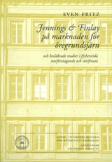 Fritz, Sven | Jennings & Finlay på marknaden för öregrundsjärn : Och besläktade studier i frihetstida storföretagande oc...