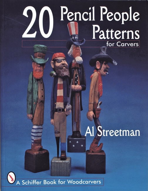 Al Streetman | 20 Pencil People Patterns For Carvers