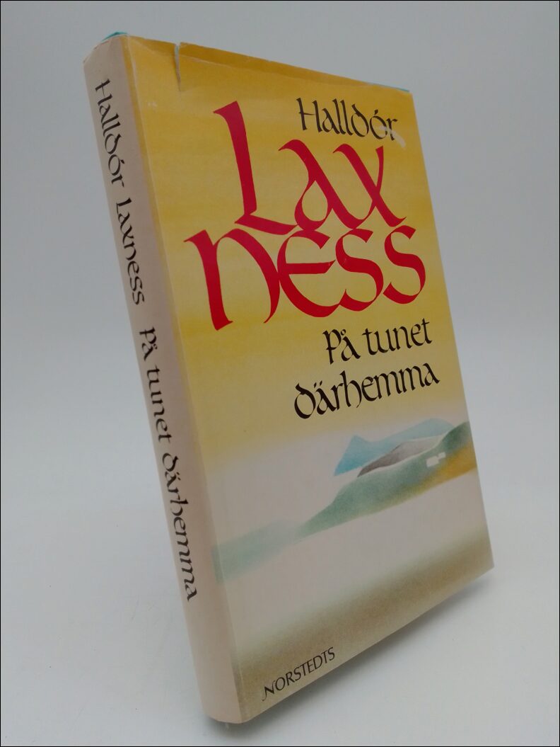 Laxness, Halldór | På tunet där hemma