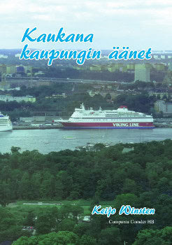 Winstén, Keijo | Kaukana kaupungin äänet